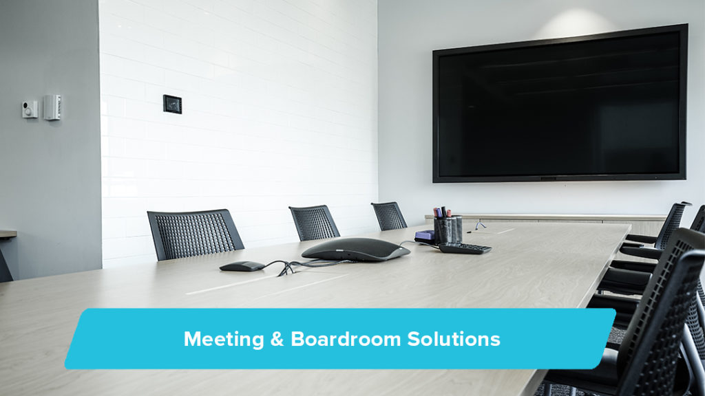 Meeting and Boardroom Solutions